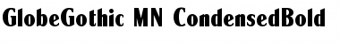 Download GlobeGothic MN CondensedBold Font Title Preview