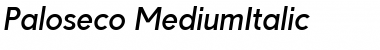 Download Paloseco Medium Italic Font Title Preview