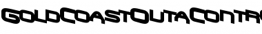 Download GoldCoastOutaControlSCapsSSK Bold Font Title Preview