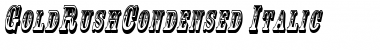 Download GoldRushCondensed Italic Font Title Preview