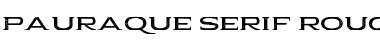 Download Pauraque_Serif_Rough Regular Font Title Preview