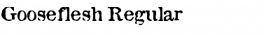 Download Gooseflesh Regular Font Title Preview