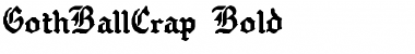Download GothBallCrap Bold Font Title Preview