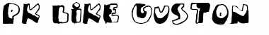 Download PK Like Guston Regular Font Title Preview