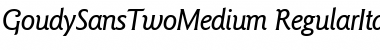 Download GoudySansTwoMedium RegularItalic Font Title Preview