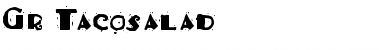 Download Gr-Tacosalad Regular Font Title Preview