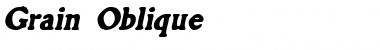 Download Grain Oblique Font Title Preview