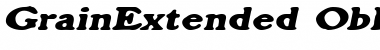 Download GrainExtended Oblique Font Title Preview