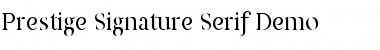 Download Prestige Signature Serif  Demo Regular Font Title Preview