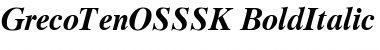 Download GrecoTenOSSSK BoldItalic Font Title Preview