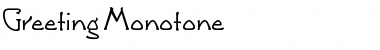 Download Greeting Monotone Regular Font Title Preview