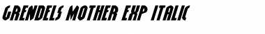 Download Grendel's Mother ExpItalic Expanded Italic Font Title Preview