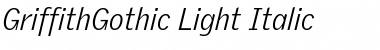 Download GriffithGothic Light Italic Font Title Preview