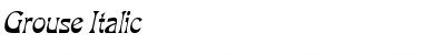 Download Grouse Italic Font Title Preview