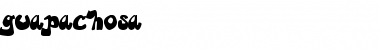 Download guapachosa Regular Font Title Preview