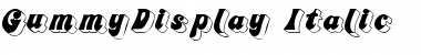 Download GummyDisplay Italic Font Title Preview