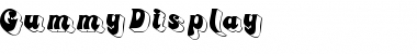 Download GummyDisplay Regular Font Title Preview