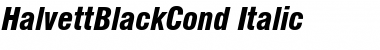 Download HalvettBlackCond Italic Font