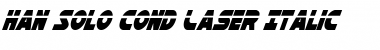 Download Han Solo Cond Laser Italic Font