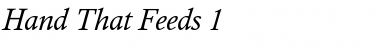 Download Hand That Feeds 1 Italic Font Title Preview