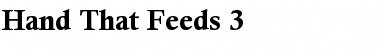 Download Hand That Feeds 3 Bold Font Title Preview