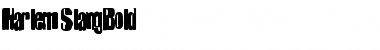 Download Harlem-SlangBold Bold Font Title Preview