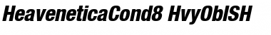 Download HeaveneticaCond8 HvyOblSH Font Title Preview
