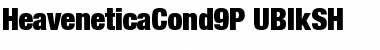 Download HeaveneticaCond9P UBlkSH Font Title Preview