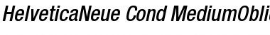 Download HelveticaNeue Cond MediumOblique Font