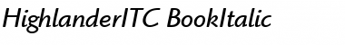 Download HighlanderITC-Book BookItalic Font