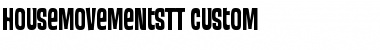 Download HouseMovementsTT-Custom Regular Font