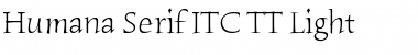 Download Humana Serif ITC TT Light Font