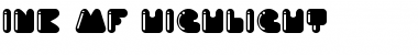 Download Ink MF Highlight Font Title Preview