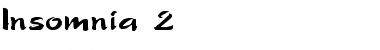 Download Insomnia 2 Regular Font Title Preview