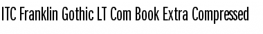 Download ITC Franklin Gothic LT Com Book Extra Compressed Font Title Preview