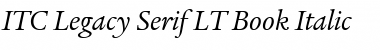 Download ITCLegacySerif LT Book Italic Font Title Preview