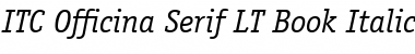 Download ITCOfficinaSerif LT Book Italic Font Title Preview