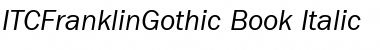 Download ITCFranklinGothic-Book BookItalic Font Title Preview