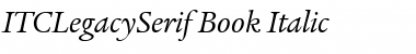 Download ITCLegacySerif-Book BookItalic Font Title Preview