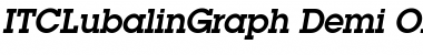 Download ITCLubalinGraph-Demi DemiItalic Font Title Preview