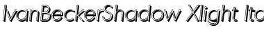 Download IvanBeckerShadow-Xlight Italic Font Title Preview