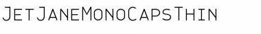 Download JetJaneMonoCapsThin Regular Font Title Preview