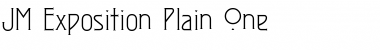 Download JM Exposition Plain One Regular Font Title Preview