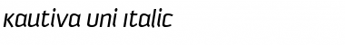 Download Kautiva Uni Italic Font Title Preview