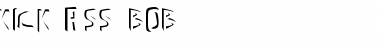 Download kick ass bob Regular Font Title Preview