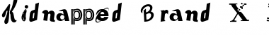Download Kidnapped Brand X Regular Font Title Preview