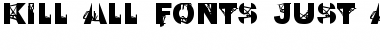 Download Kill All Fonts Just Aggression Regular Font Title Preview