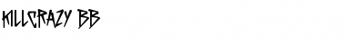 Download KillCrazy BB Regular Font Title Preview