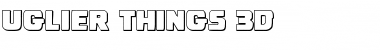 Download Uglier Things 3D Regular Font Title Preview