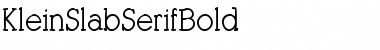 Download KleinSlabSerifBold Regular Font Title Preview
